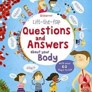 Usborne  lift the flap Questions and Answers About Your Body